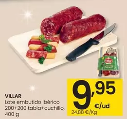 Oferta de Villar - Lote Embutido Iberico 200+200 Tabla+Cuchillo por 9,95€ en Eroski