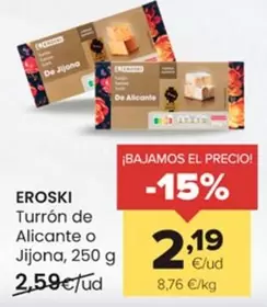 Oferta de Eroski - Turron De Alicante O Jijona por 2,19€ en Autoservicios Familia