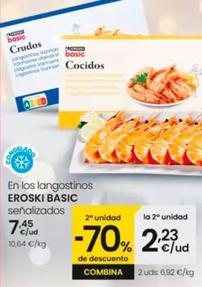 Oferta de Eroski Basic - En Los Langostinos  por 7,45€ en Eroski