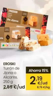 Oferta de Eroski - Turrón De Jijona O Alicante por 2,19€ en Eroski