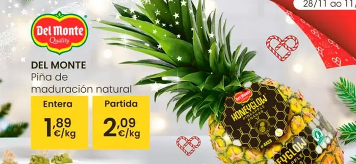 Oferta de Del Monte - Pina De Maduracion Natural por 1,89€ en Eroski