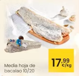 Oferta de Media Hoja De Bacalao por 17,99€ en Eroski