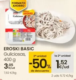 Oferta de Eroski Basic - Guliciosas por 3,05€ en Eroski