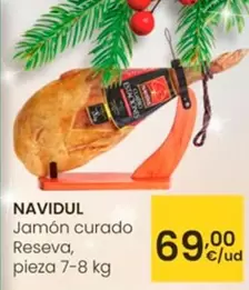 Oferta de Navidul - Jamón Curado Reserva por 69€ en Eroski