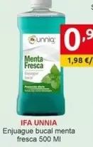 Oferta de Ifa unnia - Enjuague Bucal Menta Fresca por 0,99€ en Supermercados Extremadura