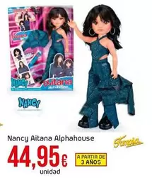 Oferta de Nancy - Aitana Alphahouse por 44,95€ en Froiz