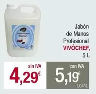 Oferta de Vivo cheff - Jabón De Manos Profesional por 4,29€ en Masymas