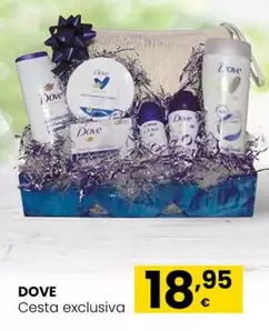 Oferta de Dove - Cesta Exclusiva por 18,95€ en Eroski