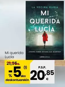 Oferta de Rubia - Mi Querida por 20,85€ en Eroski