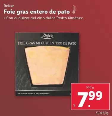 Oferta de Deluxe - Foie Gras Entero De Pato por 7,99€ en Lidl