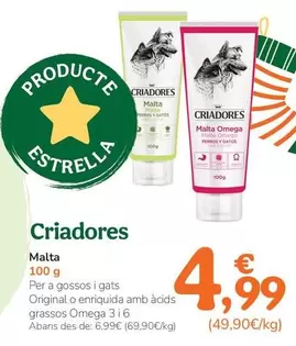 Oferta de Criadores - Malta por 4,99€ en Tiendanimal