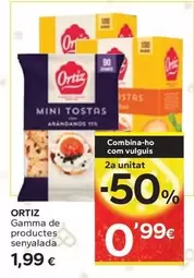 Oferta de Ortiz - Gamma De Productes Senyalada por 1,99€ en Caprabo