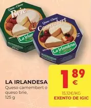 Oferta de La Irlandesa - Queso Camembert O Queso Brie por 1,89€ en CashDiplo