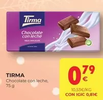 Oferta de Tirma - Chocolate Con Leche por 0,79€ en CashDiplo