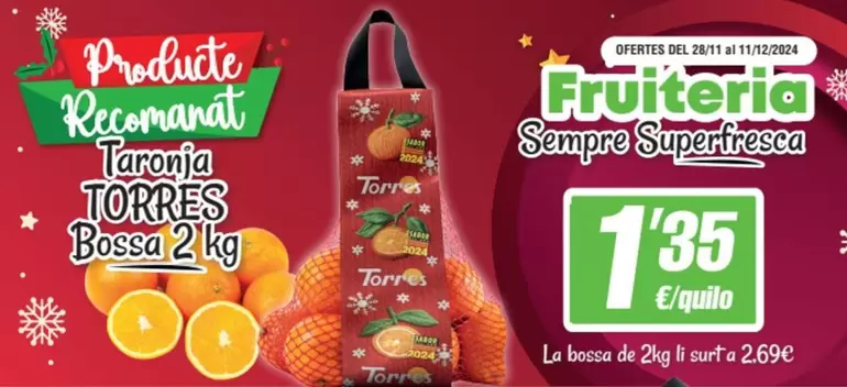 Oferta de Torres - Taronja  Bossa por 1,35€ en SPAR Fragadis