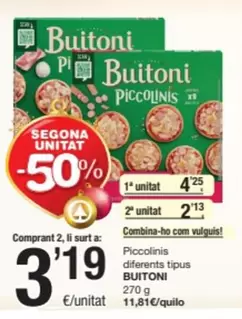 Oferta de Buitoni - Piccolinis Diferents Tipus por 4,25€ en SPAR Fragadis