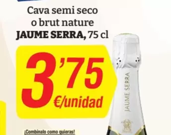 Oferta de Jaume Serra - Cava Semi Seco O Brut Nature por 3,75€ en SPAR Fragadis