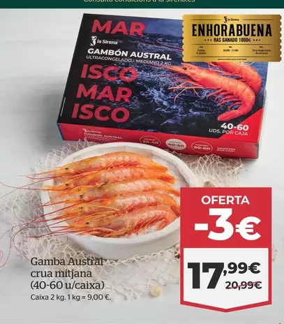 Oferta de Gambon Austral Crudo Mediano por 17,99€ en La Sirena