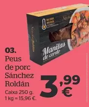 Oferta de Sanchez Roldan - Manitas De Cerdo por 3,99€ en La Sirena