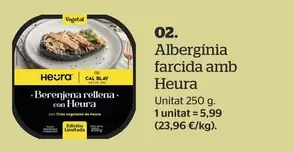 Oferta de Heura - Berenjena Rellena Con  por 5,99€ en La Sirena