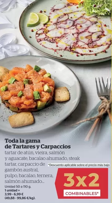 Oferta de Toda La Gama De Tartares Y Carpaccio en La Sirena