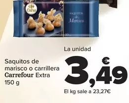 Oferta de Carrefour - Saquitos De  Marisco O Carrillera Extra por 3,49€ en Carrefour