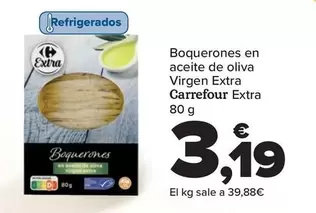 Oferta de Carrefour Extra -  Boquerones En Aceite De Oliva Virgen Extra por 3,19€ en Carrefour