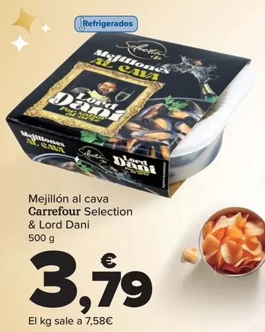 Oferta de Carrefour - Mejillon Al Cava Selection  & Lord Dani por 3,79€ en Carrefour