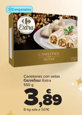 Oferta de Carrefour - Canelones Con Setas Extra por 3,89€ en Carrefour