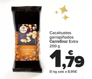 Oferta de Carrefour - Cacahuetes Garrapinados Extra por 1,79€ en Carrefour