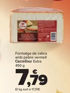 Oferta de Carrefour - Queso De Cabra  Con Pimenton  Extra por 7,79€ en Carrefour