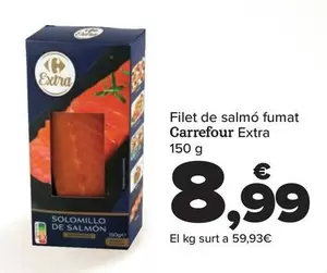 Oferta de Carrefour Extra - Solomillo De Salmon Ahumado por 8,99€ en Carrefour