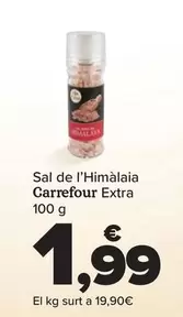 Oferta de Carrefour - Sal Del Himalaya Extra por 1,99€ en Carrefour