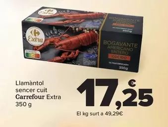 Oferta de Carrefour - Extra Bogavante Entero Cocido Extra por 17,25€ en Carrefour