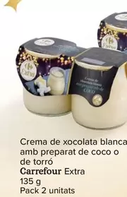 Oferta de Carrefour - Crema De Chocolate Blanco Con Preparado De Coco O De Turron  Extra por 2,45€ en Carrefour