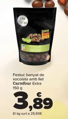 Oferta de Carrefour - Pistacho Banado De Chocolate Con Leche Extra por 3,89€ en Carrefour