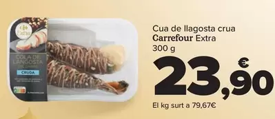 Oferta de Carrefour - Cola De Langosta Cruda Extra por 23,9€ en Carrefour