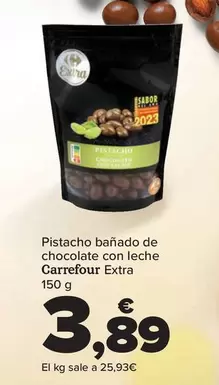 Oferta de Carrefour - Pistacho Banado De Chocolate Con Leche Extra por 3,89€ en Carrefour