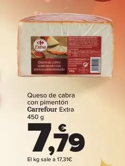 Oferta de Carrefour - Queso De Cabra  Con Pimenton  Extra por 7,79€ en Carrefour