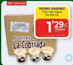 Oferta de Pedro Ximenez - Flan De Higos por 1,29€ en CashDiplo