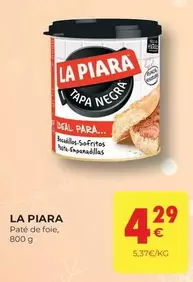 Oferta de La Piara - Pate De Foie por 4,29€ en CashDiplo