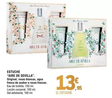 Oferta de Aire De Sevilla - Estuche por 13,95€ en E.Leclerc