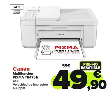 Oferta de Canon - Multifuncion Pixma TR4751I USB por 49,9€ en Carrefour