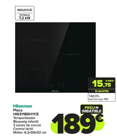 Oferta de Hisense - Placa HI6311BSHYCE por 189€ en Carrefour