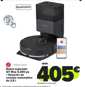 Oferta de Roborock - Robot Aspirador Q7 Max 4,200 Pa + Estacion De Vacaido Automático De 2.5l por 405€ en Carrefour