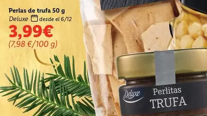 Oferta de Deluxe - Perlas De Trufa por 3,99€ en Lidl