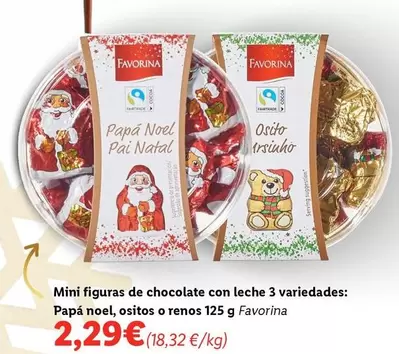 Oferta de Favorina - Mini Figuras De Chocolate Con Leche 3 Variedad por 2,29€ en Lidl