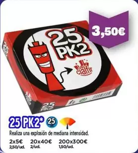 Oferta de 25 Pk2 por 3,5€ en La Traca