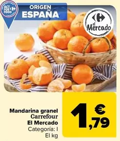 Oferta de Carrefour - Mandarina Granel El Mercado por 1,79€ en Carrefour