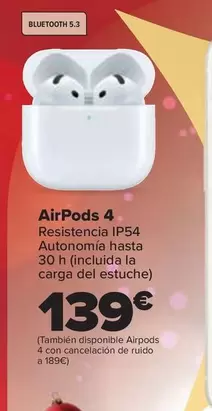 Oferta de Airpods 4 por 139€ en Carrefour